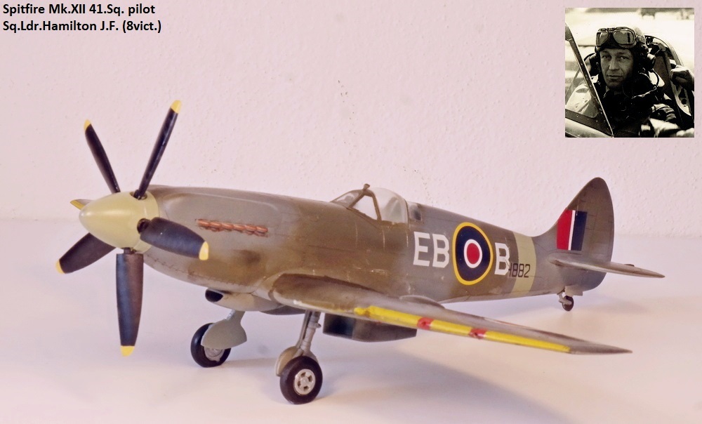 Spitfire Mk.XII 41.Sq. pilot Sq.Ldr.Hamilton J.F. (8vict.)