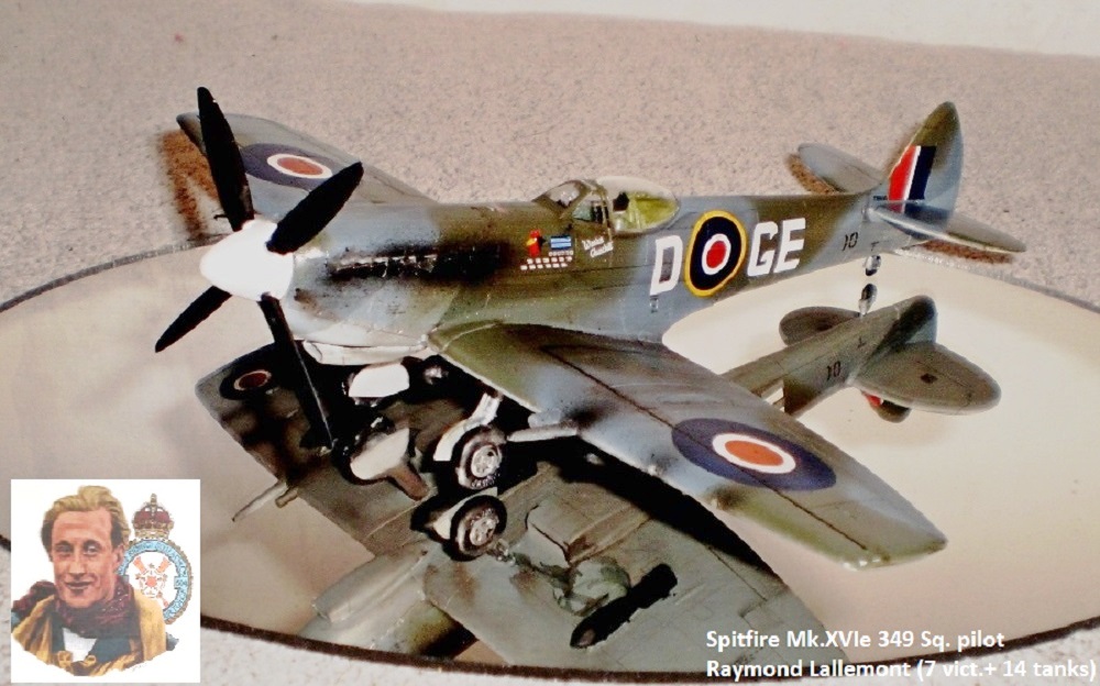Spitfire Mk.XVIe 349 Sq. pilot Raymond Lallemont (7 vict.+ 14 tanks)