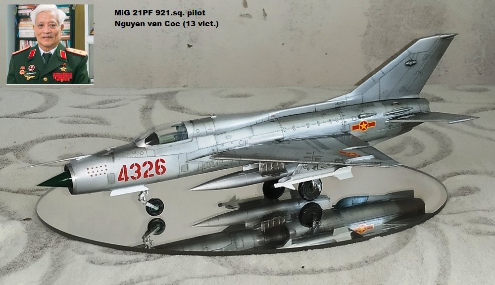 MiG 21PF 921.sq. pilot Nguyen van Coc (13 vict.)