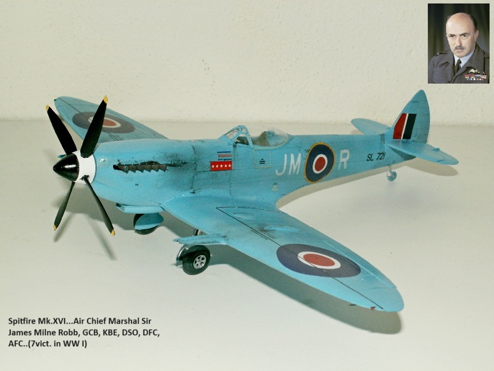 Spitfire Mk.XVI...Air Chief Marshal Sir James Milne Robb, GCB, KBE, DSO, DFC, AFC..(7vict. in WW I)