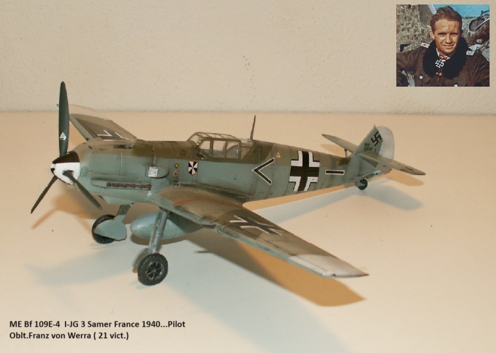 ME Bf 109E-4  I-JG 3 Samer France 1940...Pilot Oblt.Franz von Werra ( 21 vict.) - kopie