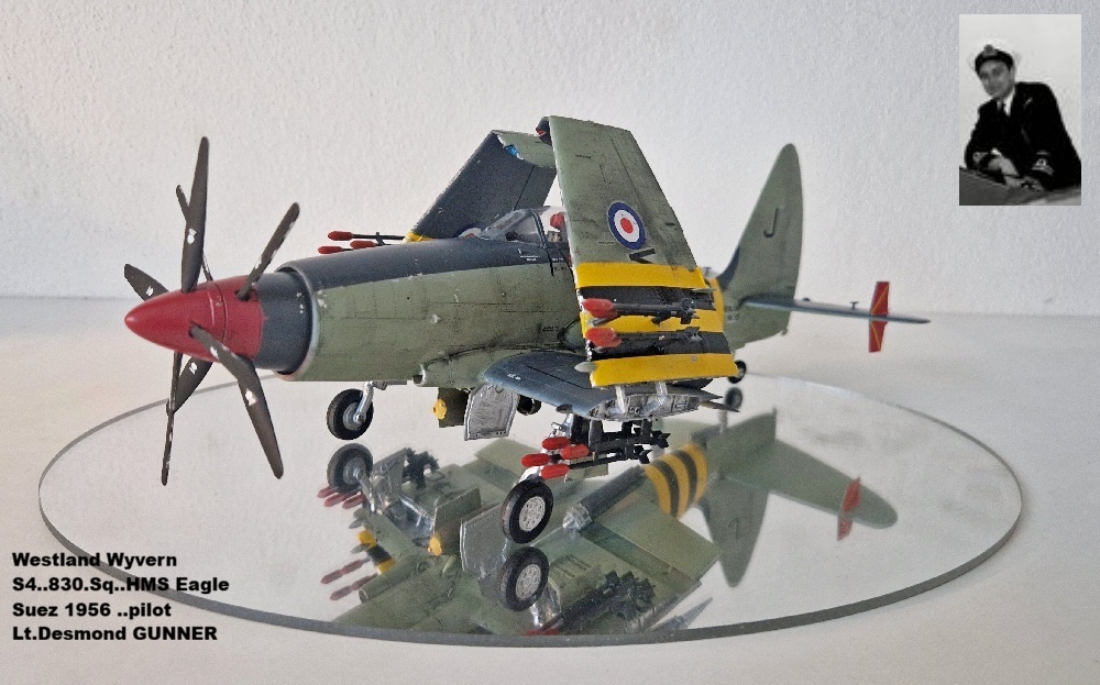 Westland Wyvern S4..830.Sq..HMS Eagle  Suez 1956 ..pilot Lt.Desmond GUNNER